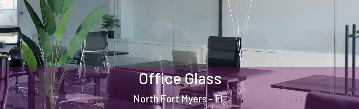 Office Glass North Fort Myers - FL